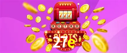 A Emoção da Loteria na 27e: Uma Chance de Mudança de Vida